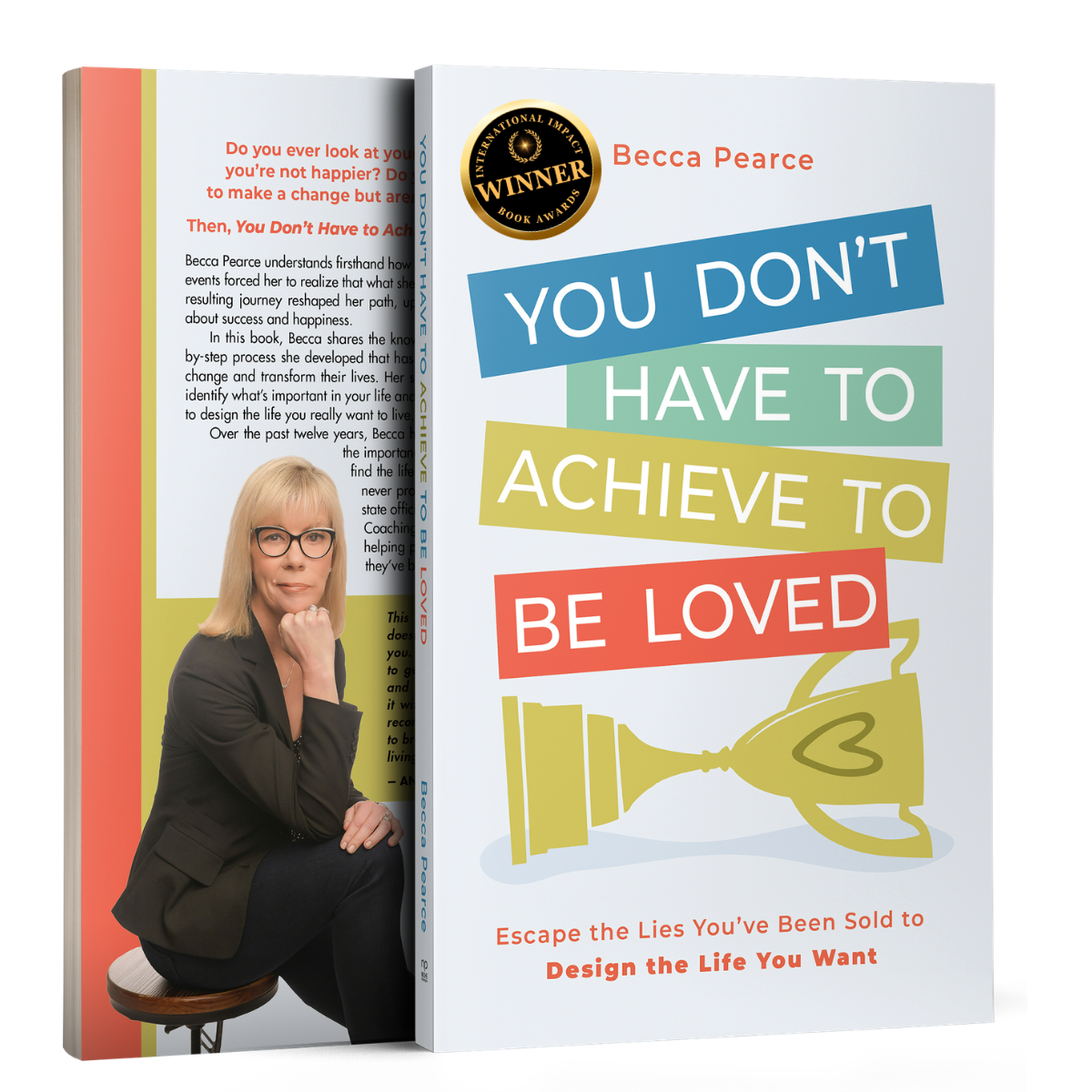 You Don't Have to Achieve to Be Loved book stack